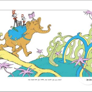 Dr. Seuss - The More That You Read, The More You Will Know